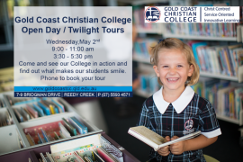 Gold Coast Christian College Open Day Wed 2nd May